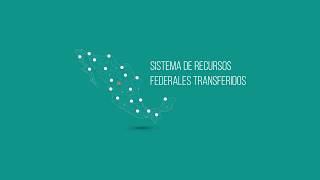 Presentación del Sistema de Recursos Federales Transferidos [upl. by Nalyorf859]