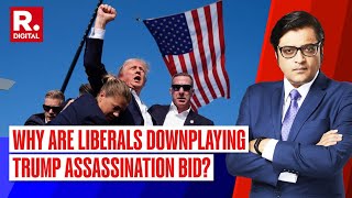 Arnab Calls Out Liberals For Downplaying Donald Trumps Assassination Bid  The Debate With Arnab [upl. by Asina]