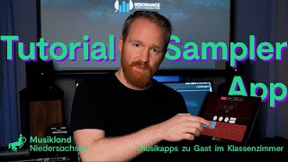 Musikapps zu Gast im Klassenzimmer Tutorial SamplerApp mit Malte Lahrmann [upl. by Swagerty918]