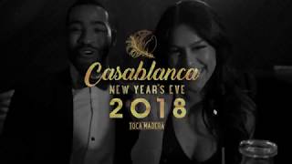 Toca Madera presents Casablanca New Years Eve 2018 [upl. by Holtorf622]