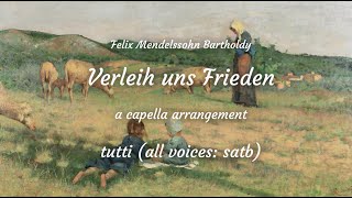 Verleih uns Frieden Felix Mendelssohn Bartholdy for a capella choir satb rehearsal track tutti [upl. by Latin]