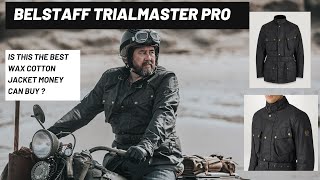 Belstaff Trialmaster Pro  Jacket Review  Wax Cotton Jacket  Is it really worth the money [upl. by Lardner]