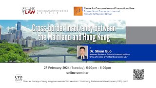 CCTL seminar  Crossborder Insolvency between the Mainland and Hong Kong [upl. by Ilaw]