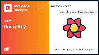 Tanstack Query 09 Query Key [upl. by Litton643]