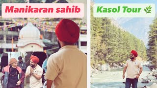 Manikaran Sahib  Kasol Tour  Himachal Pradesh [upl. by Juley561]