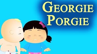 Georgie Porgie  Nursery Rhymes for Kids [upl. by Emelia]