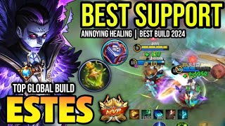 ESTES BEST BUILD 2024  BUILD TOP 1 GLOBAL ESTES GAMEPLAY  MOBILE LEGENDS✓ [upl. by Nuahs]