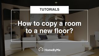 How to copy a room to a new floor  HomeByMe Tutorials [upl. by Tawney]