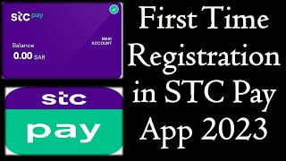 How to register in STC Pay App 2023 in Saudi Arabia II STC Pay International Transfer II Gi Tube [upl. by Ryter]