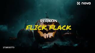 Reakon  Flick Flack Audio Teaser [upl. by Ashlan887]