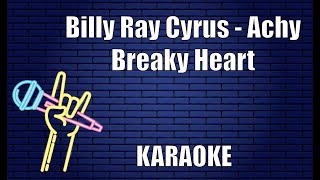 Billy Ray Cyrus  Achy Breaky Heart Karaoke [upl. by Swerdna]