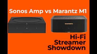 All New Marantz M1 vs the SONOS AMP [upl. by Shedd]