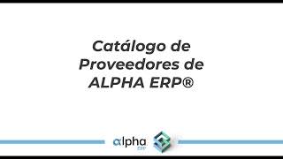 Catálogo de proveedores en ALPHA ERP® v19 [upl. by Mount902]