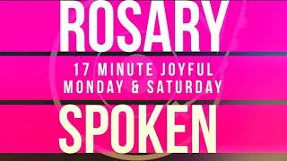 17 Minute Rosary  1  Joyful  Monday amp Saturday  SPOKEN ONLY [upl. by Aliam]