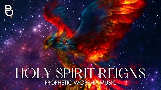 Holy Spirit Reigns  Prophetic Worship Music Instrumental by Joel kabwe [upl. by Wolfy]