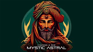 Henrique Camacho amp Raz  Mystic Astral 180BPM [upl. by Ultann438]