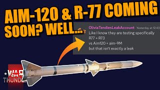 War Thunder DEV  They are TESTING the AIM120 amp R77 We might see these missiles THIS YEAR [upl. by Amron216]