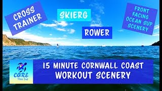 Rowing machine  Cross Trainer  Skierg Exercise Scenery FPOV 15 Minutes Cornwall Coast [upl. by Wurster]