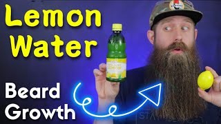 Lemon Water  Beard Growth Miracle [upl. by Lonne]