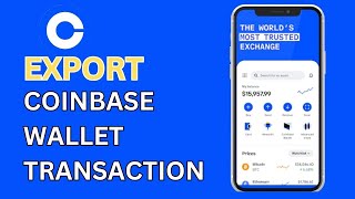 How to Export Coinbase Wallet Transactions 2024 [upl. by Ailee335]