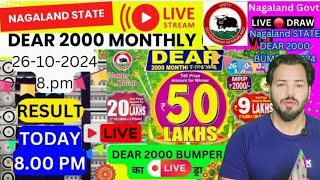 RESULT Dear 2000 Monthly LIVE 🔴 DRAW 26102024 Nagaland State Dear 2000 Monthly RESULT Live [upl. by Eahs]