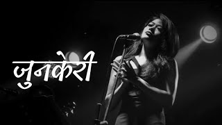 Junkeri  Cover by Deeksha Thapa  Lyrics Video [upl. by Aicilet634]