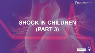 Cardiogenic Shock in Children Chapter 6 Part 3 PALS Training [upl. by Nnomae]