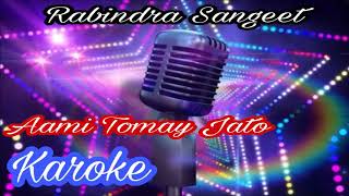 Bengali Karaoke Track  Aami Tomay Jato  আমি তোমায় যত  Krishna Music  Bangla Song [upl. by Ykcir]