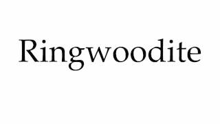 How to Pronounce Ringwoodite [upl. by Aivad]