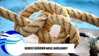 Gemici düğümü nasıl bağlanır [upl. by Vowel]