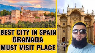 The Ultimate Travel Guide to Granada Top Places to Visit  Sikander Malik [upl. by Noyes]