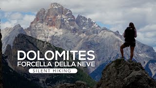 Forcella Della Neve Dolomites Silent Hiking [upl. by Enilrem]