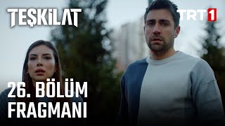 Teşkilat 26 Bölüm Fragmanı [upl. by Nospmis]