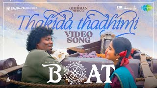 Thakida Thadhimi  Video Song  BOAT  Chimbudeven  Yogi Babu  Gouri Kishan DevaGhibran Vaibodha [upl. by Toille]