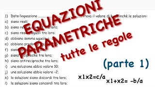 EQUAZIONI PARAMETRICHE1  SOMMA E PRODOTTO DELLE SOLUZIONI  tutte le regoleparte 1 [upl. by Coffee]