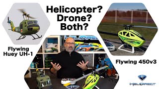 DRONECOPTER WHAT  Flywing RC GPS Enabled Helicopters  450v3 and Huey UH1 [upl. by Flanders]