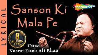 Sanson Ki Mala Pe by Nusrat Fateh Ali Khan  Hit Hindi Songs with Lyrics [upl. by Nenad911]