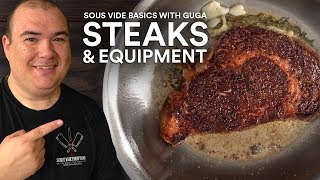 Sous Vide Basics STEAKS and EQUIPMENT [upl. by Phene926]