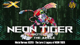 Lore amp Legacy of Neon Tiger Metal Heroes X S2E8 [upl. by Alleul266]