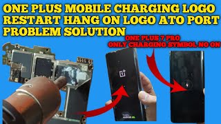 One Plus 7 Pro Only Charging Show No On Phone  one plus Hand Logo Restart Problem [upl. by Renwick]