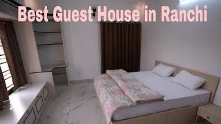 Best Guest House For FamilyCorporateCouple in Ranchi2000day Only [upl. by Lundberg]