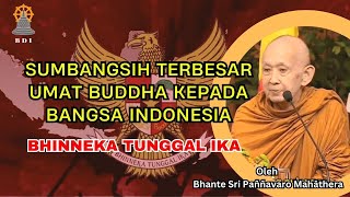 Bhinneka Tunggal Ika I Sumbangsih Terbesar Umat Buddha kepada Bangsa Indonesia [upl. by Asalocin]