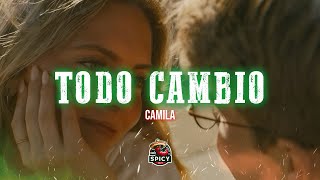 Camila  Todo Cambió LetraLyrics [upl. by Durning991]