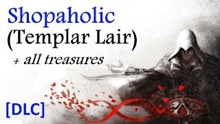 quotAssassins Creed Brotherhoodquot walkthrough 100 sync DLC Templar Lair Shopaholic [upl. by Lorie]