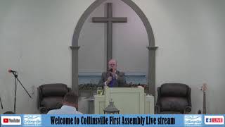 Collinsville First Assembly Live Stream [upl. by Kcub]