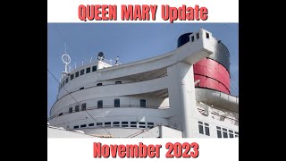 QUEEN MARY Update November 2023 [upl. by Gauntlett]