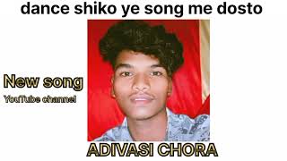 Adivasi chora 💫 ll new song dance ke liye ✨  enjoy kijiye Bhai 🫂⚠️⚜️ [upl. by Ednyl]