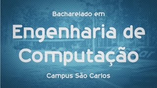 Que Curso eu Faço Engenharia de Computação  UFSCar  São Carlos [upl. by Beller]