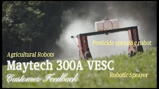 Agricultural Pesticide Spraying Robot with Maytech 300A 75V VESCCustomer Feedback [upl. by Christoper]