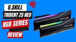 GSKILL Trident Z5 Neo RGB Series AMD Expo DDR5 RAM 32GB Review [upl. by Ennailuj983]